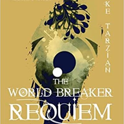 The World Maker Requiem (Adjacent Monsters #2) by Luke Tarzian | Spotlight Tour