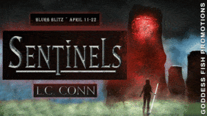 Sentinels (One True Child, 1) by LC Conn | $25 Giveaway – Excerpt – Spotlight | #Fantasy