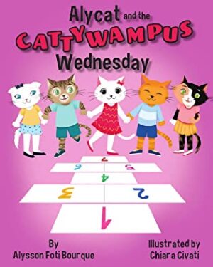 Alycat and the Cattywampus Wednesday by Alysson Foti Bourque | Giveaway Ends 6/24/22, Guest Post, & Review