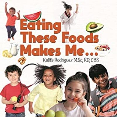 Eating These Foods Makes Me... by Kalifa Rodriguez | $15 Giveaway, Review, Guest Post, & Fun Activities