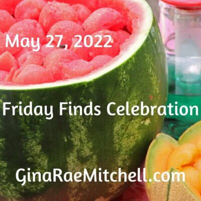 Friday Finds 27 May 2022 | Happy Holiday Weekend!