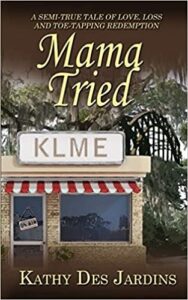 Mama Tried by Kathy Des Jardins book cover imge