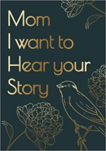 Mom, I want to hear your story book cover image