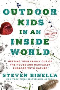 Outdoor Kids in an Inside World by Steven Rinella book cover image