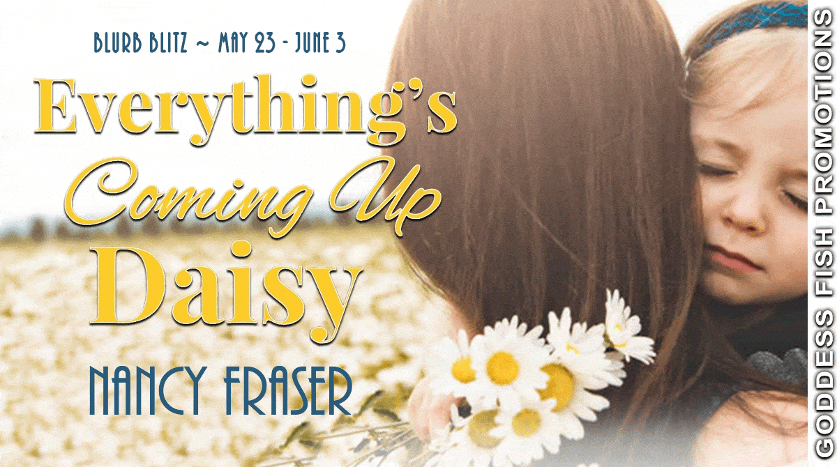 Everything's Coming Up Daisy by Nancy Fraser | $20 Giveaway, Review, and Excerpt | Romantic Comedy