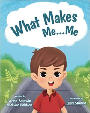 What Makes Me…Me by Anne Baldwin | Giveaway, Review, and Author Guest Post | 5 Stars Children’s Book |#Neurodiversity