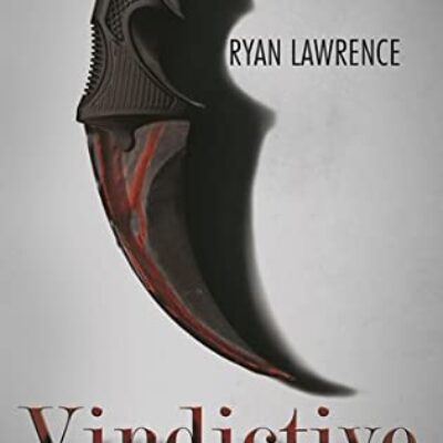 Vindictive by Ryan Lawrence | $15 Gift Card Giveaway, Excerpt, Guest Post, & Spotlight
