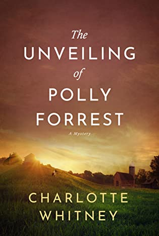 The Unveiling of Polly Forrest: A Mystery book cover image