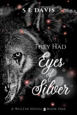 They Had Eyes of Silver by S E Davis | $30 Giveaway, Excerpt, & Spotlight Tour | #ParanormalRomance #THEOSNovel