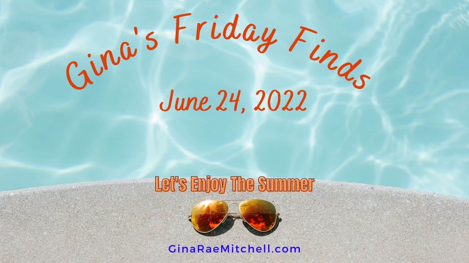 Fun Friday Finds for 24 June 2022 | The Giveaway Grows! + Indie Authors, Author News, Summer Recipes, Cricut, Amazon Prime, &  Blog Roundup