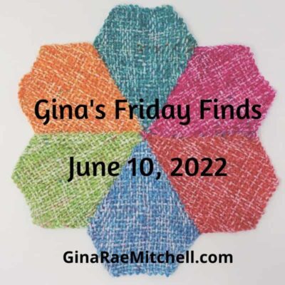 Friday Finds for 10 June 2022 | I want to do it ALL this week! (The books, the food, the crafts!)