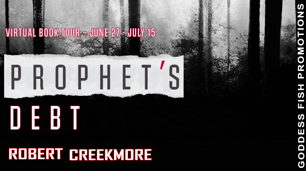 Review of Prophet's Debt by Robert Creekmore, a Powerful Dark Contemporary Fiction | $10 Giveaway, Excerpt, & Author Guest Post