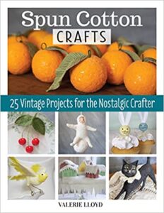 25 Vintage Projects from Spun Cotton by Valerie Lloyd book cover image