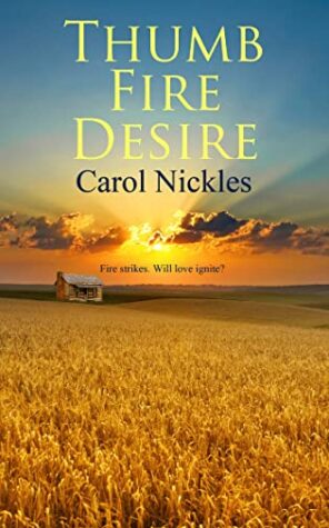 Thumb Fire Desire by Carol Nickles | $50 Gift Card Giveaway, Excerpt, & Guest Post