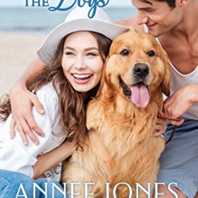 Love is for the Dogs by Annee Jones (Part of the Last Chance Beach Romances) | $15 Giveaway, Excerpt, & Review | #Clean #Contemporary #Romance