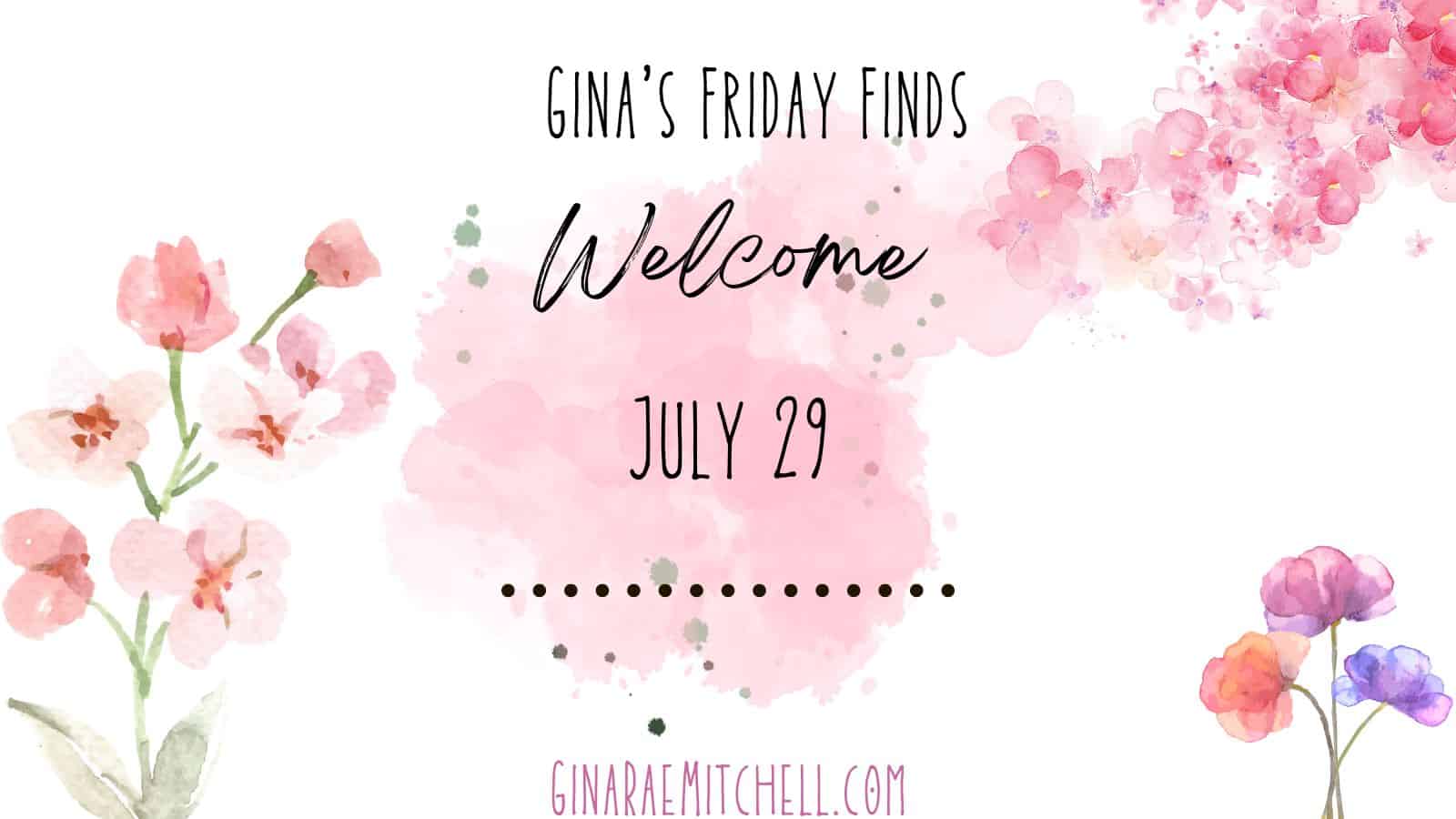 Friday Finds for 29 July 2022 | Author News, New Releases, Delicious Recipes, & more