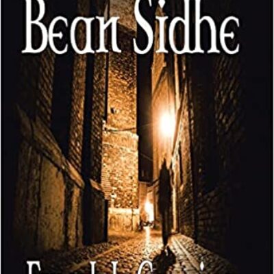 The Bean Sidhe by Ernest L Canning | $15 Giveaway, Review, Excerpt | Dark Humor