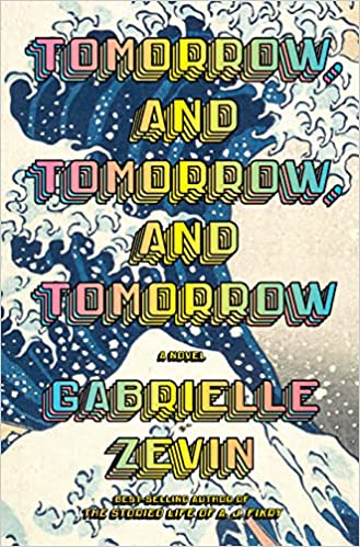 Tomorrow and Tomorrow by Gabrielle Zevin book cover image