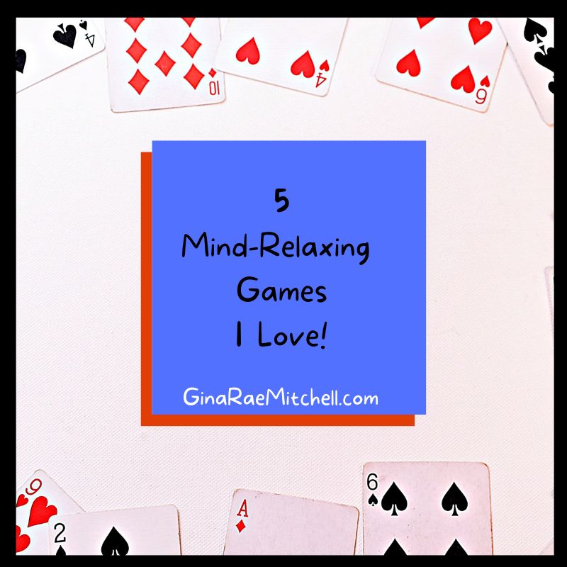 5 Mind-Relaxing Games I Love! square