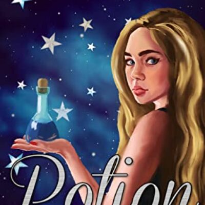 Potion: A Witchy Fairy Tale by Dorlana Vann | Book Blast, Excerpt, and $25 Giveaway