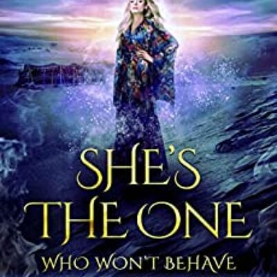 She's the One Who Won't Behave by S.R. Cronin (The War Stories of the Seven Troublesome Sisters Book 6) | Book Review, $20 Giveaway