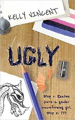 Ugly by Kelly Vincent (An honest and heartfelt YA novel about a gender nonconforming teen) | Review, Excerpt, & $15 Giveaway