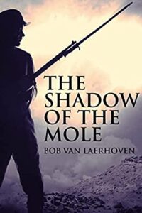 The Shadow Of The Mole by