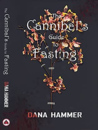 The Cannibal's Guide to Fasting by Dana Hammer cover image