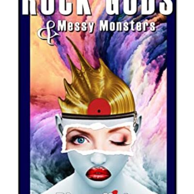 Rock Gods and Messy Monsters by Diane Hatz | Excerpt, Guest Post from the Author, $20 Giveaway