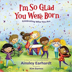 I'm So Glad You Were Born by Ainsley Earhardt book cover image