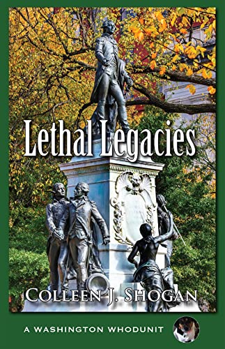 Lethal Legacies by Colleen Shogan book cover image