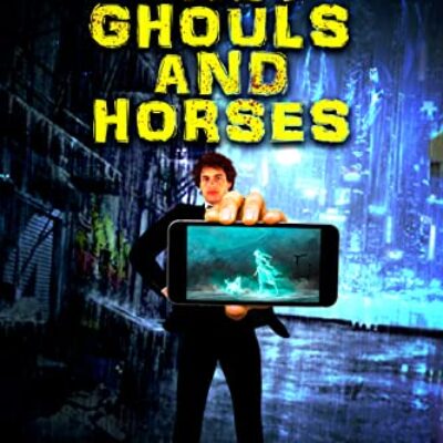 Only Ghouls and Horses by Dan Harris | Book Review | #2HourReads #UrbanFantasy #Paranormal