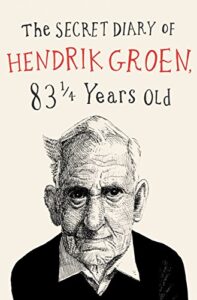 The Secret Diary of Hendrik Groen Book 1 book cover image