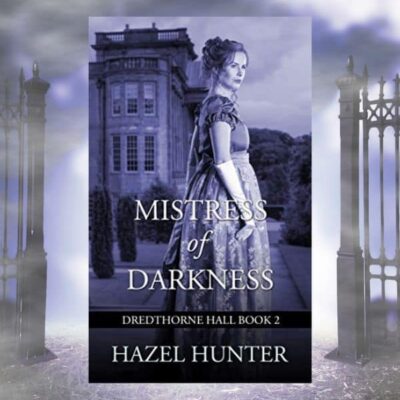 Throwback Thursday #2 - Mistress of Darkness by Hazel Hunter - Delightful #SpookyRead #DredthorneHall #GothicRomance