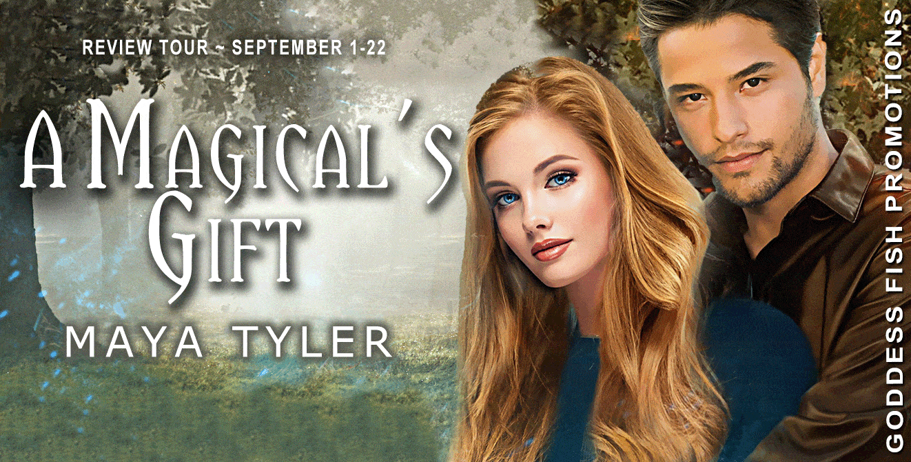 A Magical's Gift by Maya Tyler (The Magical Series) | Review, Excerpt, $25 Giveaway,