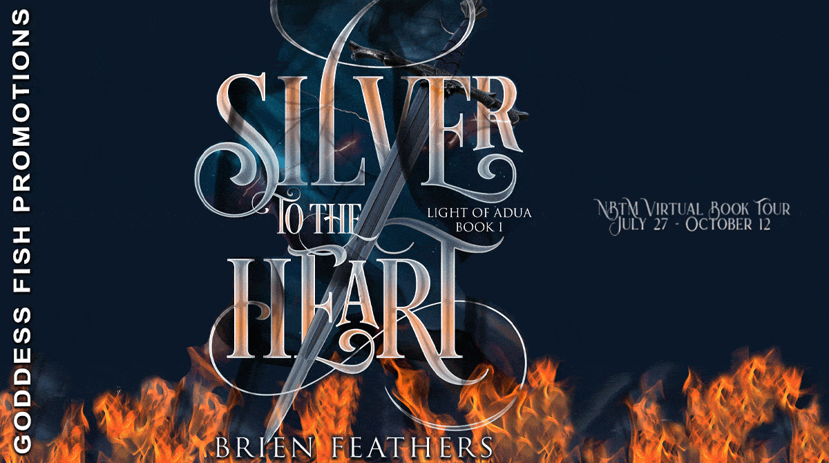 Silver to the Heart (Light of Adua #1) by Brien Feathers | Guest Post from Author, Gift Card Giveaway, and Excerpt