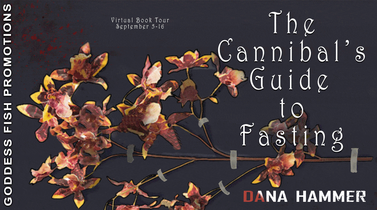 The Cannibal's Guide to Fasting by Dana Hammer | Excerpt, Humorous Guest Post, & $10 Giveaway