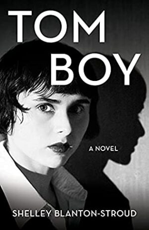 Tomboy: A Jane Benjamin Novel by Shelley Blanton-Stroud | Audiobook & Book Tour Spotlight | #HistoricalFiction #Thriller 