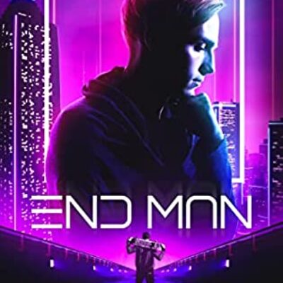 End Man by Alex Austin | Book Review | Fascinating #UrbanFiction #TechnoThriller 4.5 Stars