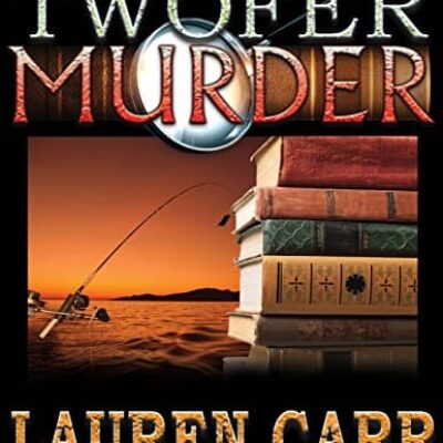 Twofer Murder by Lauren Carr  | Book Review | $50 PayPal Giveaway