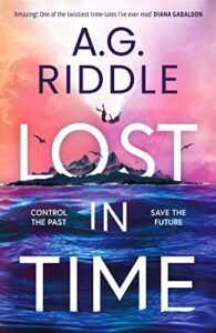 Lost in Time by A.G. Riddle book cover