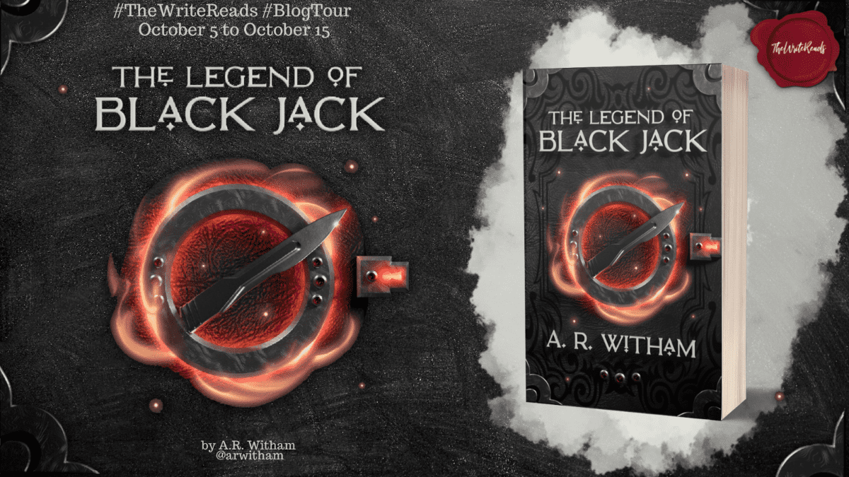 The Legend of Black Jack by A. R. Witham | An @WriteReadsTours Promotion | Epic Fantasy