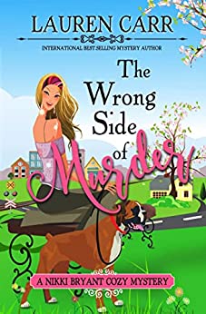 The Wrong Side of Murder by Lauren Carr (A Nikki Bryant #CozyMystery) | Book Review | $50 PayPal Giveaway