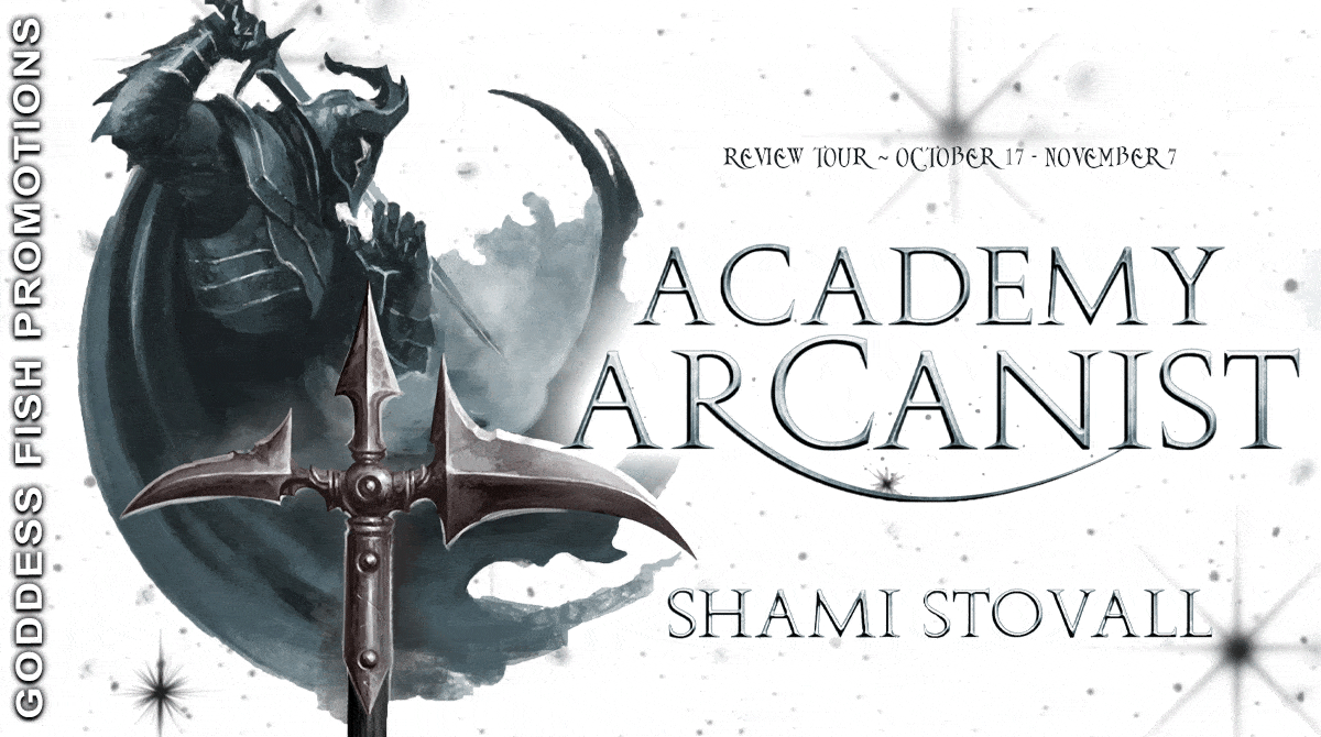 Academy Arcanist (Astra Academy #1) by Shami Stovall | Book Review, Excerpt, $25 Giveaway | #Fantasy #YA