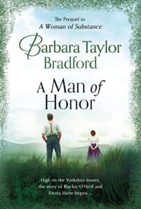 A Man of Honor by Barbara Taylor Bradford book cover image