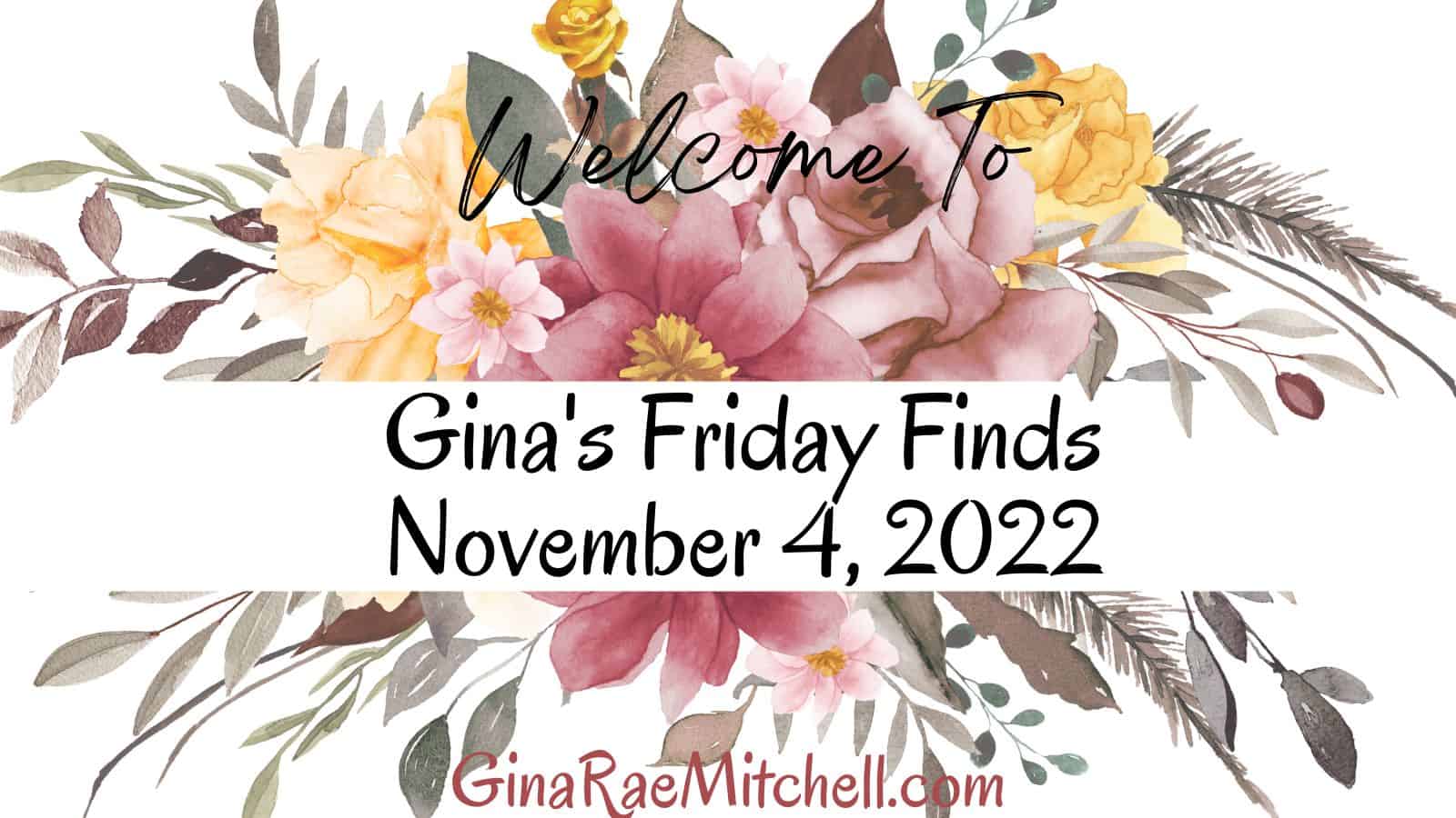 Friday Finds November 4, 2022 | Exciting Author News ~ Recipes ~ Crafts ~ Blog Roundup