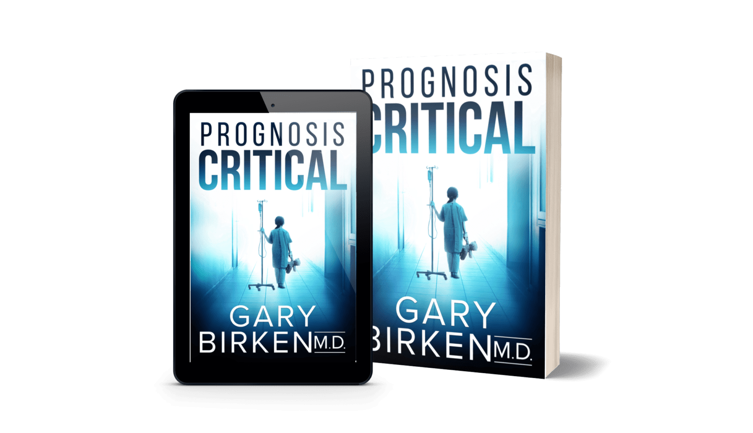 Prognosis Critical by Gary Birken | Guest Post and Giveaway (Ends Dec 17, 2022) 4 Prognosis Critical Mock up