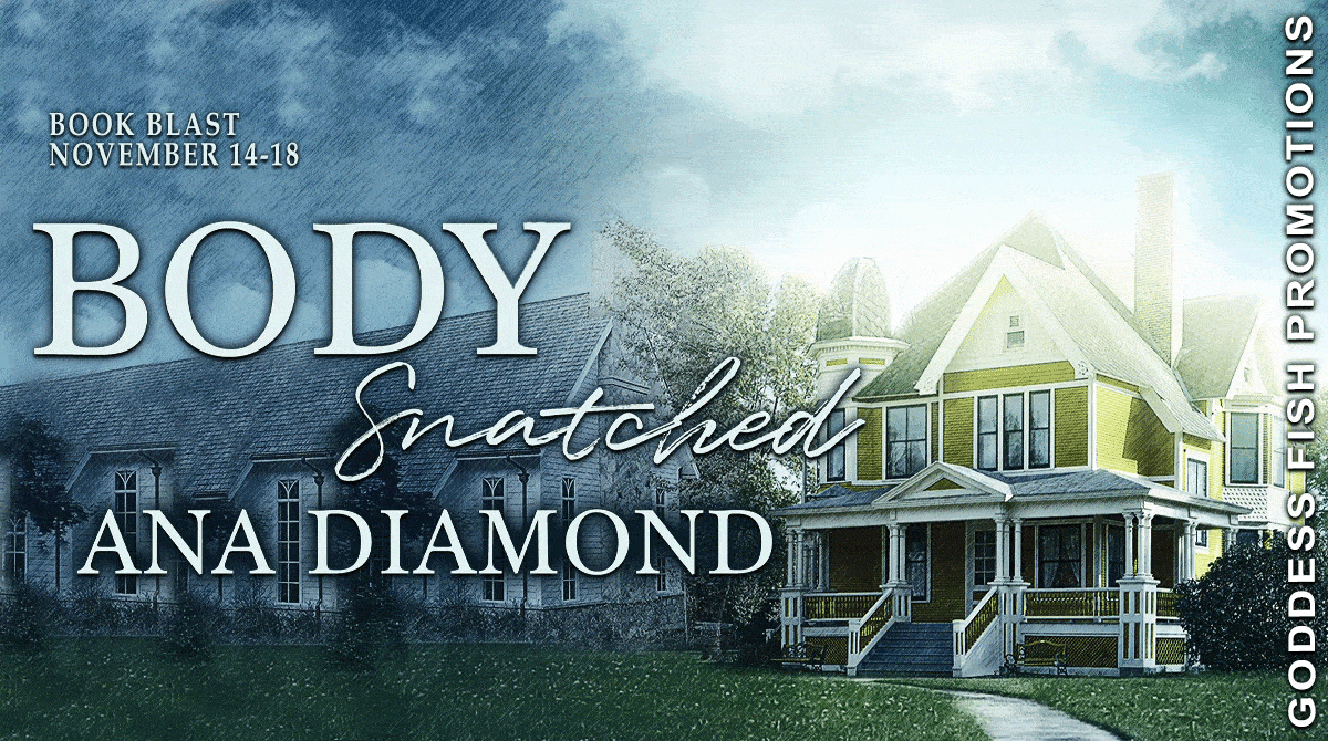 Body Snatched by Ana Diamond (Body Conscious Book 2) | Excerpt ~ Details ~ $25 Gift Card