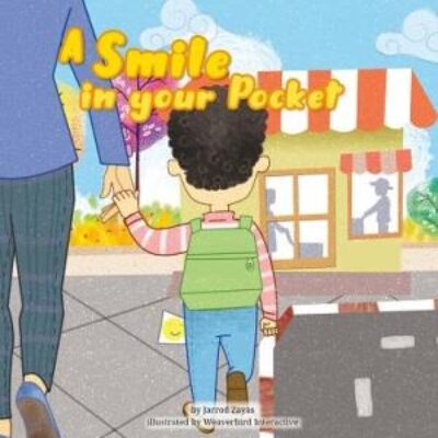 A Smile in Your Pocket by Jarrod Zayas | 4.5 Star ~ Children’s Book Review | #