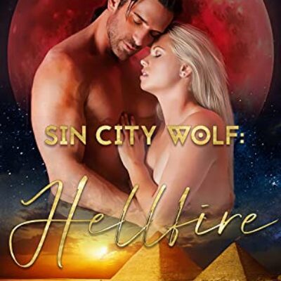 Hellfire (Sin City Wolf #4) by January Bain | Spotlight ~Excerpt